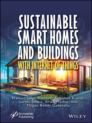 cover image of Sustainable Smart Homes and Buildings with Internet of Things